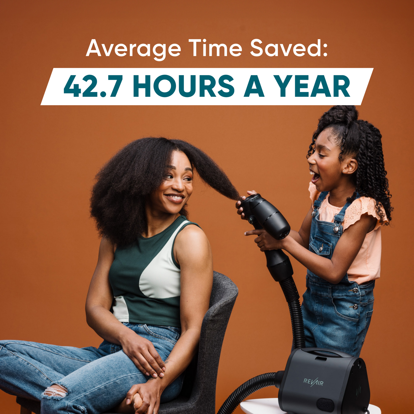 RevAir Reverse-Air Dryer used by mother and daughter showing average time saved per year, 42.7 hours, with smoother natural hair results.