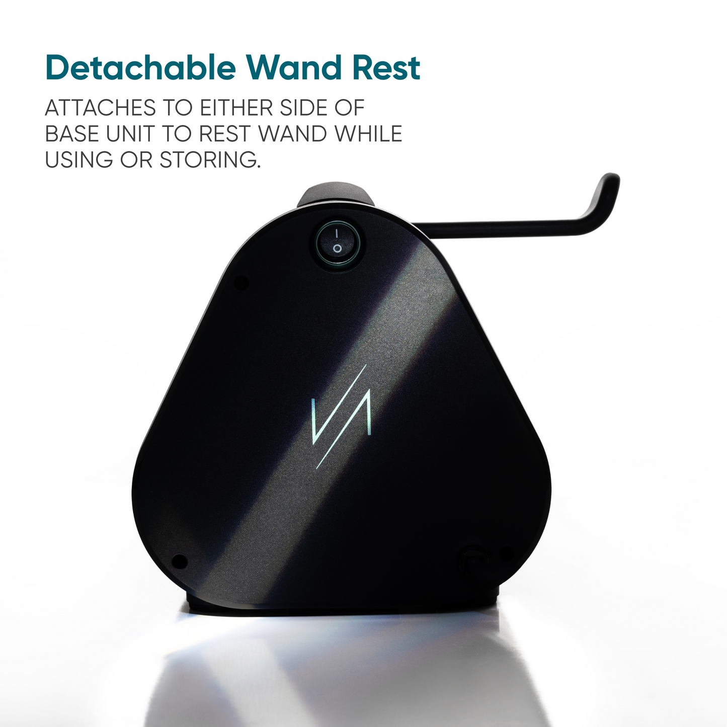 Detachable Wand Rest attaches to either side of base unit to rest wand while using or storing