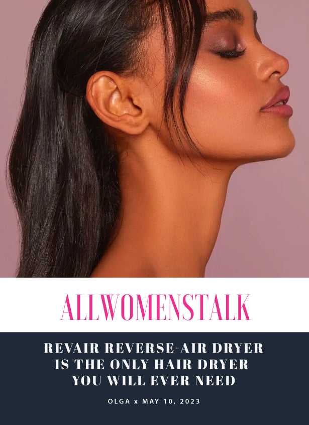 RevAir Reverse-Air Dryer is the Only Hair Dryer You Will Ever Need
