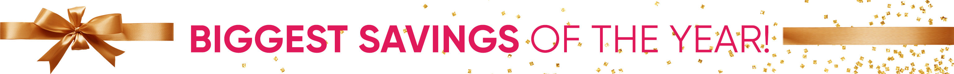 Biggest savings of the year! Shop holiday deals