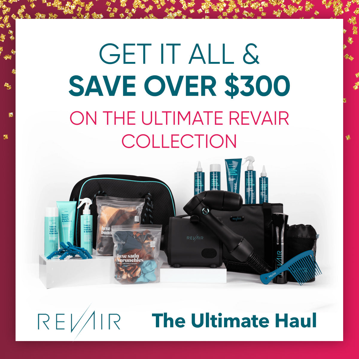 Promotional image of Revair hair care collection with text about savings on the Ultimate Haul.