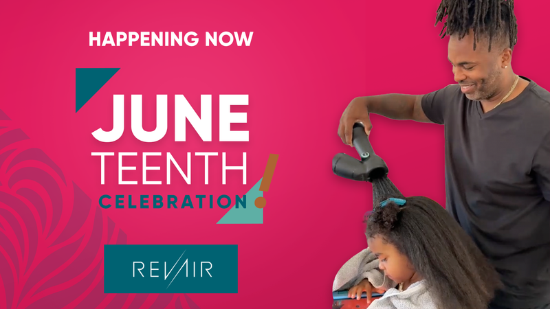 Happening Now: Juneteenth celebration promo showing a father smiling while using the RevAir Reverse-Air dryer on his daughter's hair