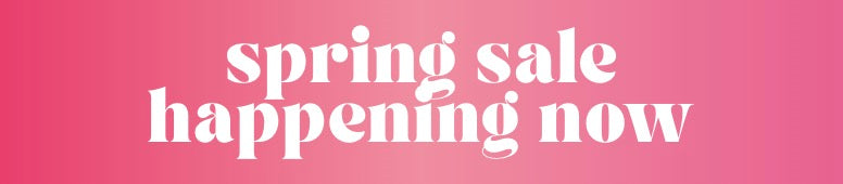 Pink background with white text 'spring sale happening now'